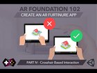Tutorial on IKEA app clone with Unity's AR Foundation (PART4 Crosshair Interaction in AR)