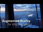 Augmented Reality for Ship Navigation